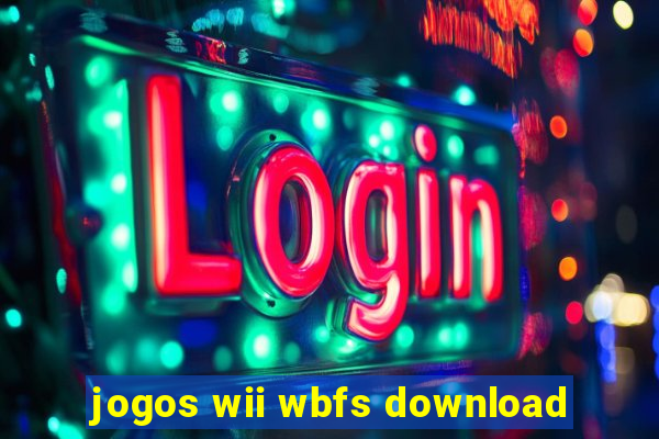 jogos wii wbfs download